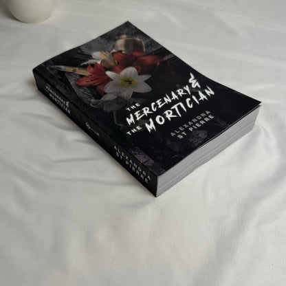 The Mercenary & the Mortician by Alexandra St Pierre | OOP Indie Paperback