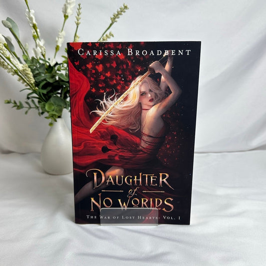 Daughter of No Worlds by Carissa Broadbent | OOP Indie Paperback