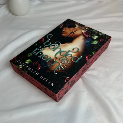 Bonded by Thorns by Elizabeth Helen | Deluxe Sprayed Edge Paperback