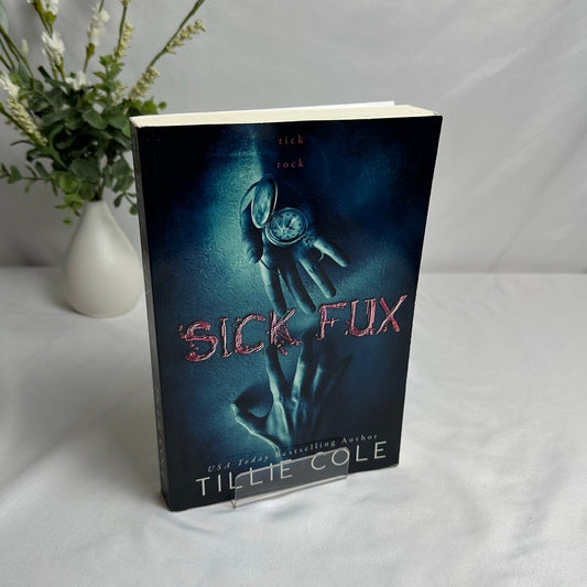 Sick Fux by Tillie Cole | OOP Original Indie Paperback