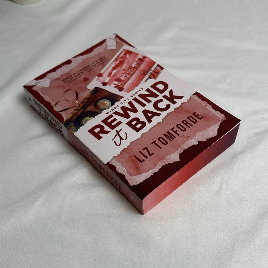 Rewind It Back by Liz Tomforde | Deluxe Paperback with Sprayed Edges