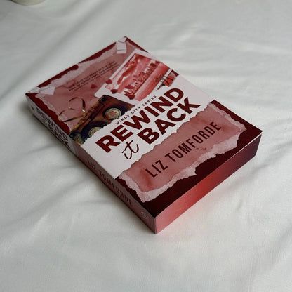 Rewind It Back by Liz Tomforde | Deluxe Paperback with Sprayed Edges
