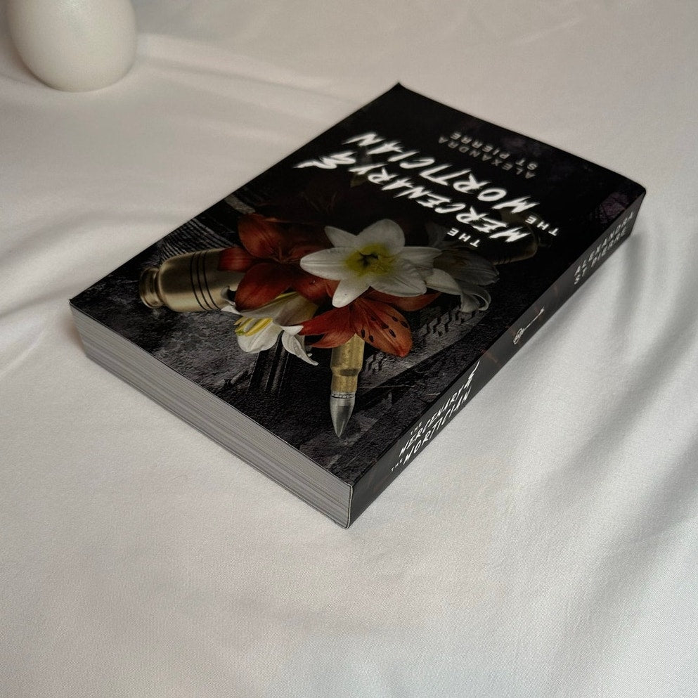 The Mercenary & the Mortician by Alexandra St Pierre | OOP Indie Paperback