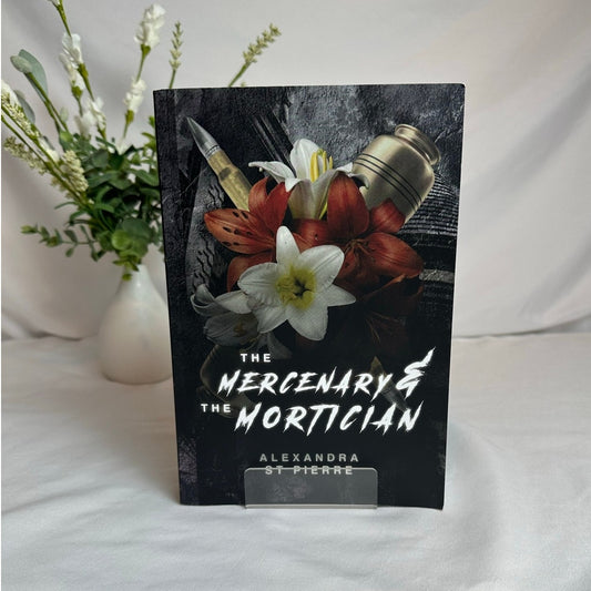 The Mercenary & the Mortician by Alexandra St Pierre | OOP Indie Paperback