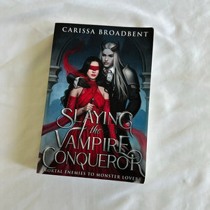 Slaying the Vampire Conqueror by Carissa Broadbent | OOP Original Paperback