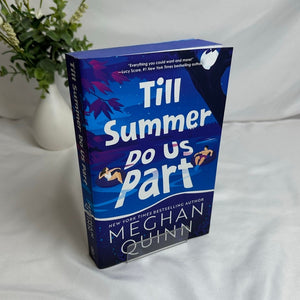 Till Summer Do Us Part by Meghan Quinn | B&N Exclusive Paperback