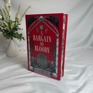 A Bargain So Bloody by Vasilisa Drake | Allurial Special Edition Hardcover