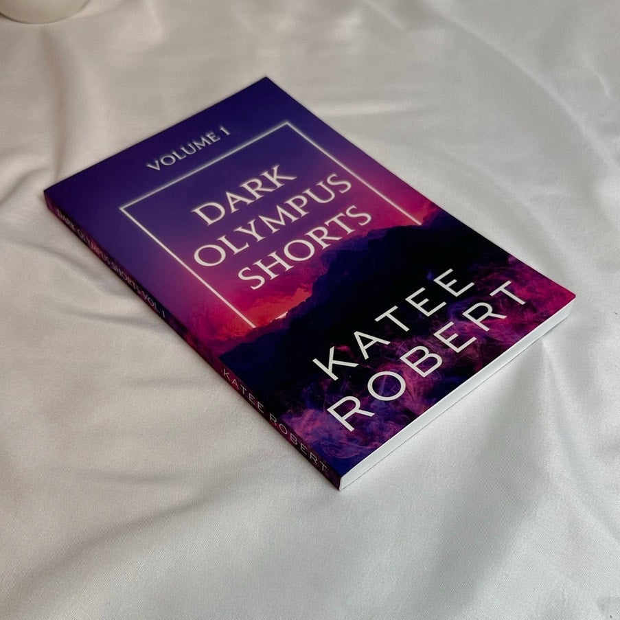 Dark Olympus Shorts by Katee Robert | OOP Indie Digitally Signed Paperback