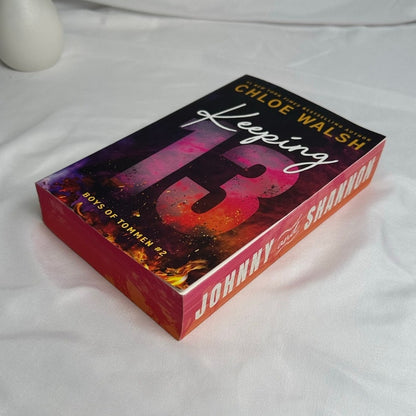 Keeping 13 by Chloe Walsh | Deluxe Sprayed Edges Paperback