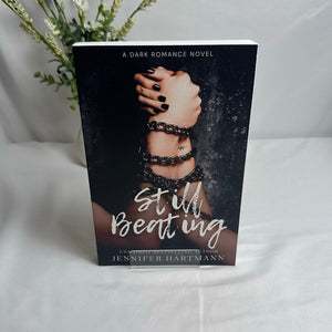 Still Beating by Jennifer Hartmann | OOP Original Indie Paperback