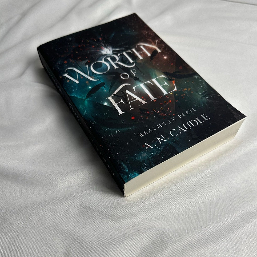 Worthy of Fate by A.N. Caudle | OOP Original Indie Paperback