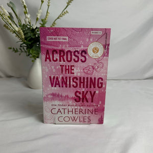 Across the Vanishing Sky by Catherine Cowles | ARC Advanced Reader Copy