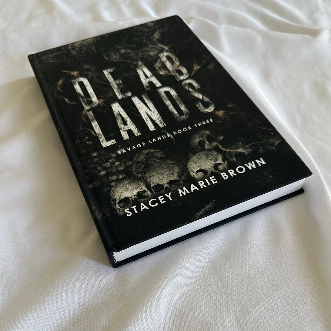 Dead Lands by Stacey Marie Brown | Indie Hardcover | Savage Lands #3