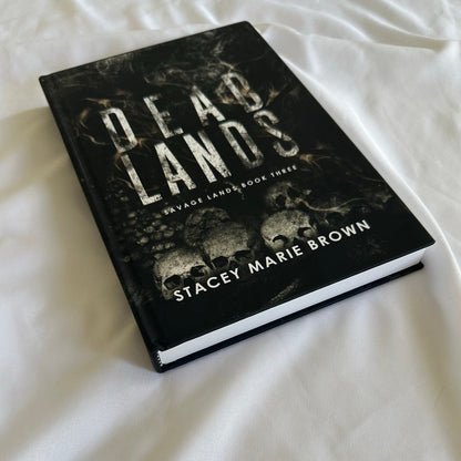 Dead Lands by Stacey Marie Brown | Indie Hardcover | Savage Lands #3