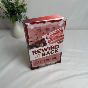 Rewind It Back by Liz Tomforde | Deluxe Paperback with Sprayed Edges