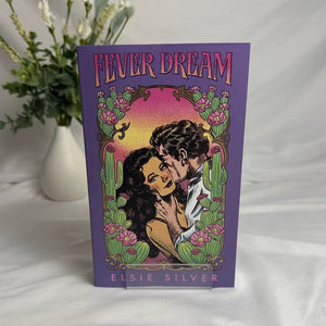 Fever Dream by Elsie Silver | Probably Smut Special Edition Paperback