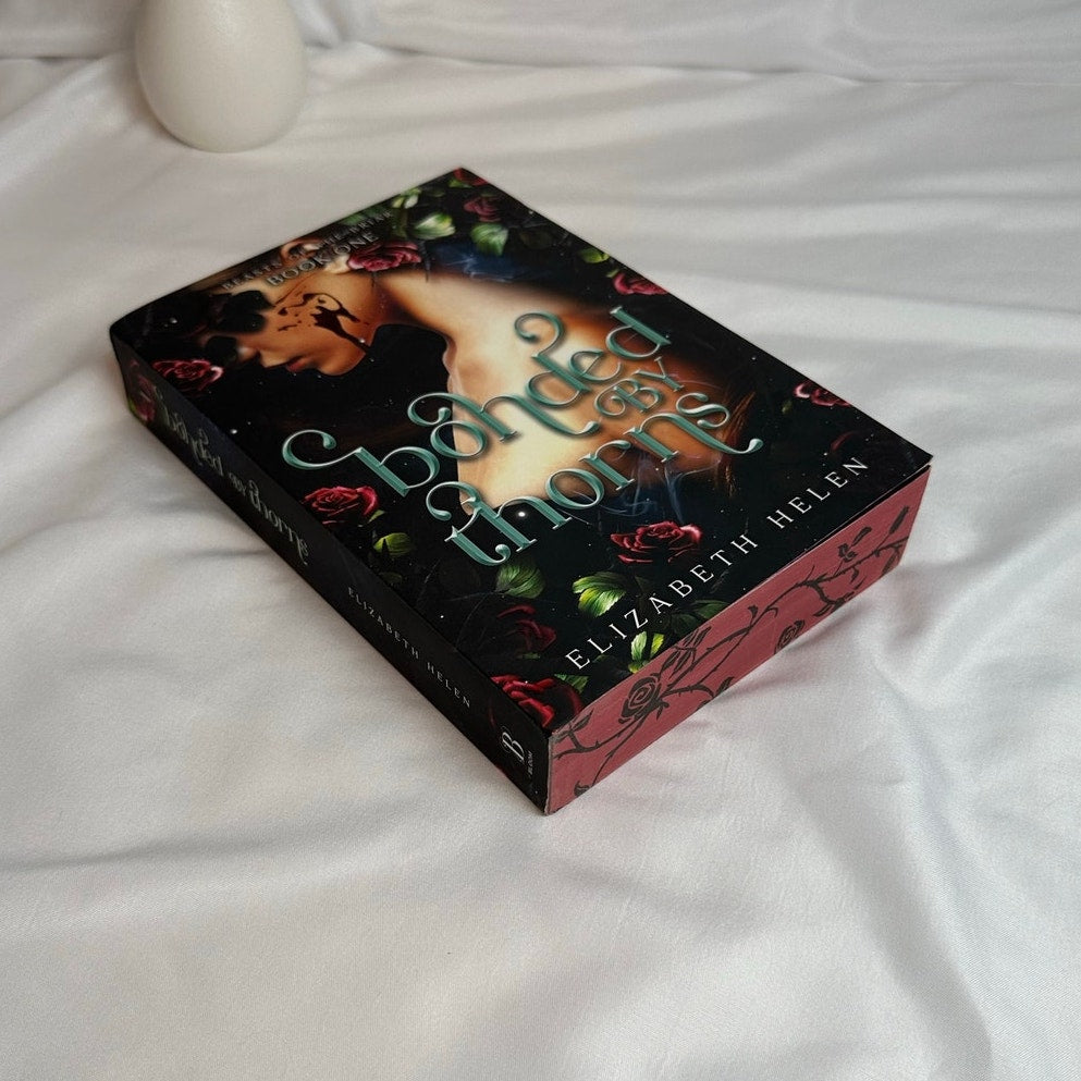Bonded by Thorns by Elizabeth Helen | Deluxe Sprayed Edge Paperback