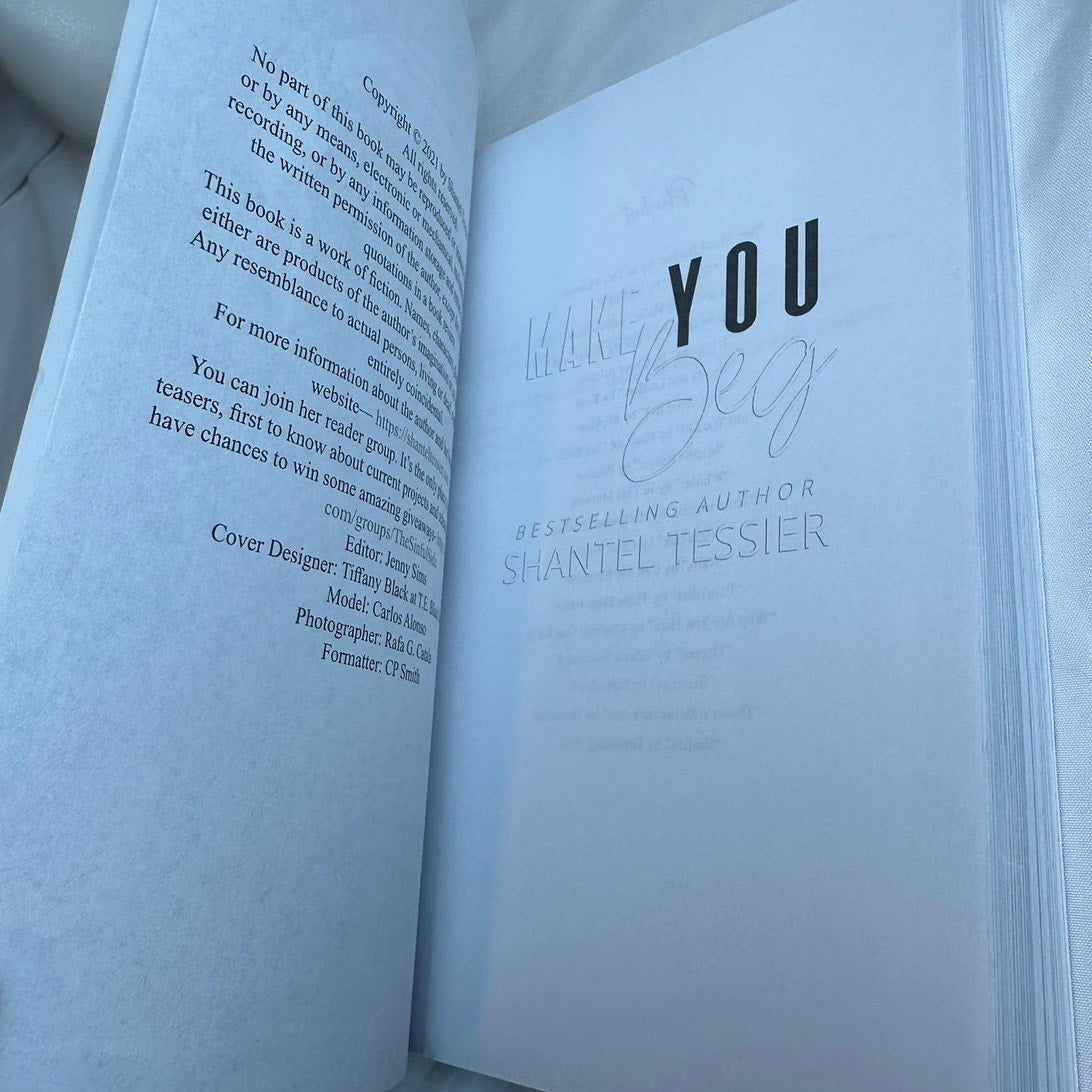 Make You Beg by Shantel Tessier | OOP Indie Model Cover Paperback