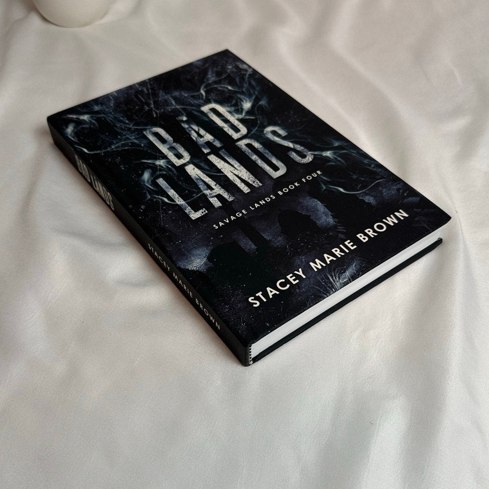 Bad Lands by Stacey Marie Brown | Indie Hardcover