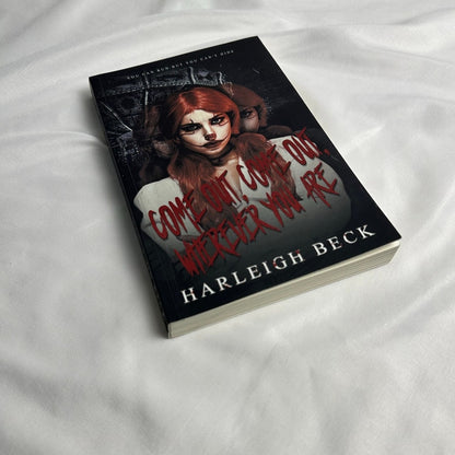 Come Out, Come Out, Wherever You Are by Harleigh Beck | Indie Paperback