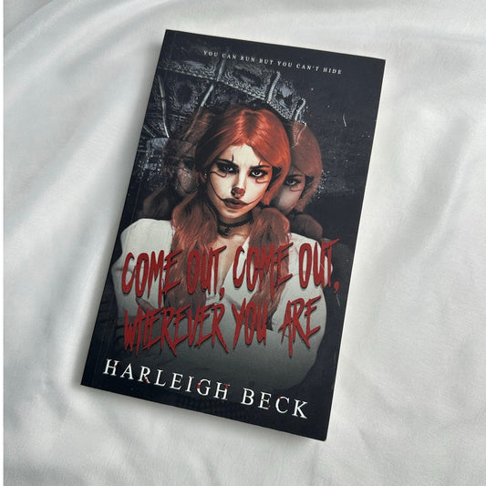 Come Out, Come Out, Wherever You Are by Harleigh Beck | Indie Paperback