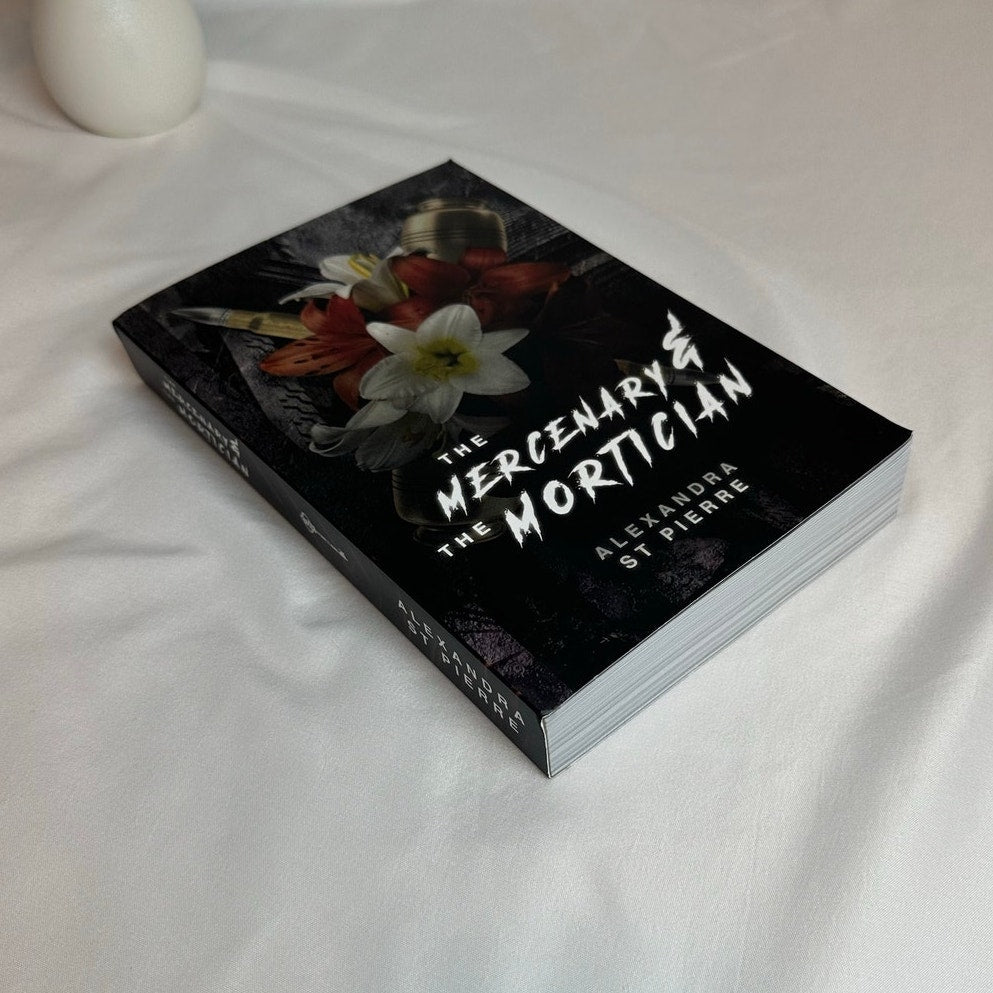 The Mercenary & the Mortician by Alexandra St Pierre | OOP Indie Paperback