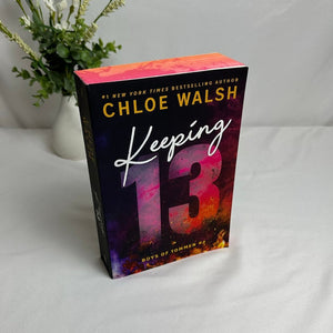 Keeping 13 by Chloe Walsh | Deluxe Sprayed Edges Paperback