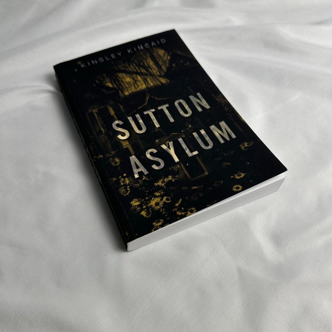Sutton Asylum by Kinsley Kincaid | Indie Paperback