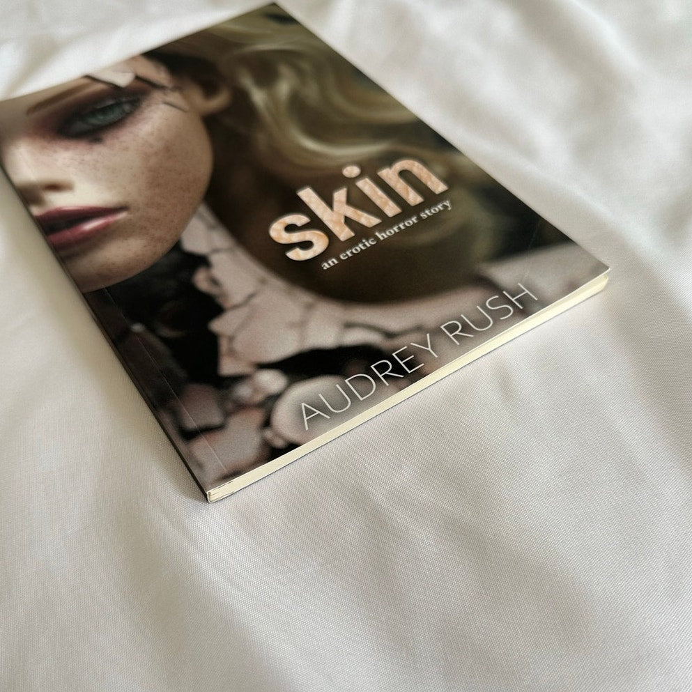 Skin by Audrey Rush | OOP Indie Paperback