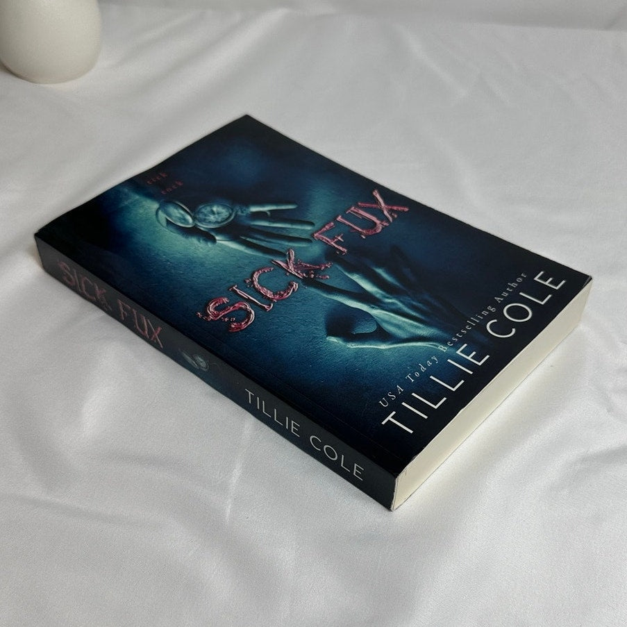 Sick Fux by Tillie Cole | OOP Original Indie Paperback